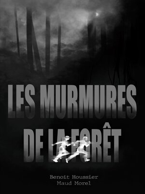 cover image of Les murmures de la forêt